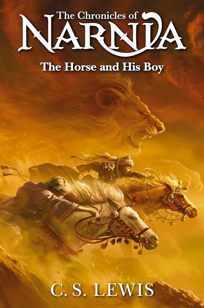 Horse and His Boy (Chronicles of Narnia, 3) by C. S. Lewis