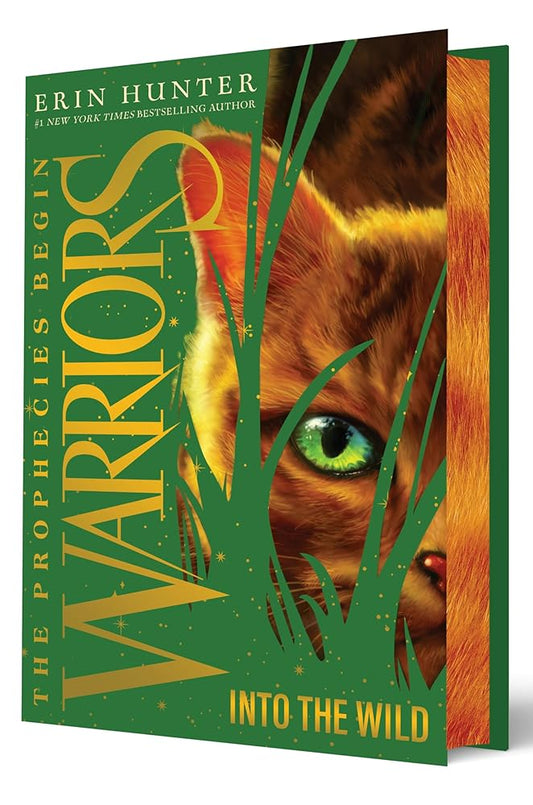 Warriors: The Prophecies Begin #1: Into the Wild Collector's Deluxe Limited Ed: A Stunning Deluxe Edition of the Epic Beginning of the Warriors Cats Series by Erin Hunter, Dave Stevenson