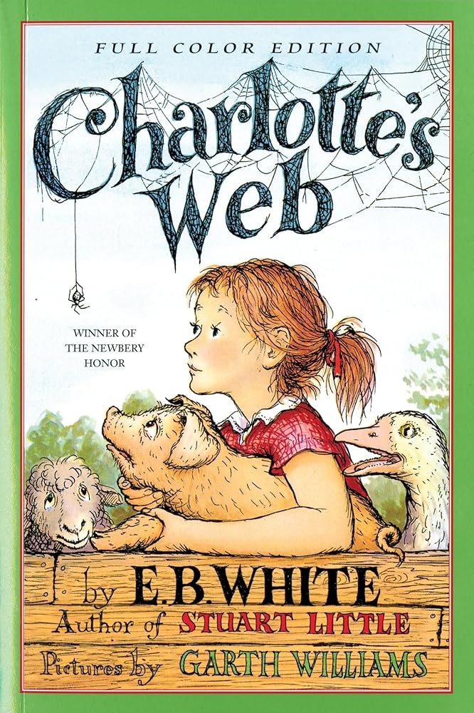 Charlotte's Web by E. B White, Garth Williams, Rosemary Wells