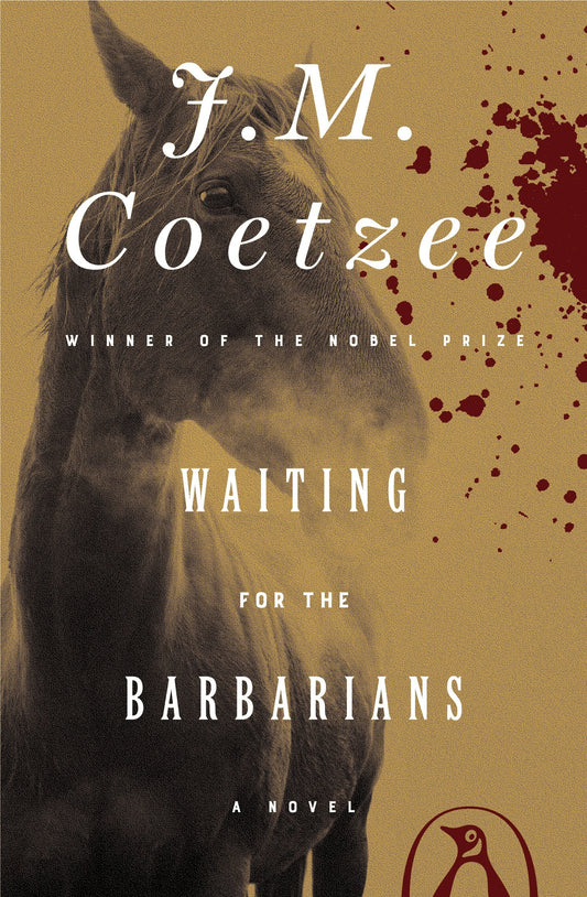 Waiting for the Barbarians - A Novel