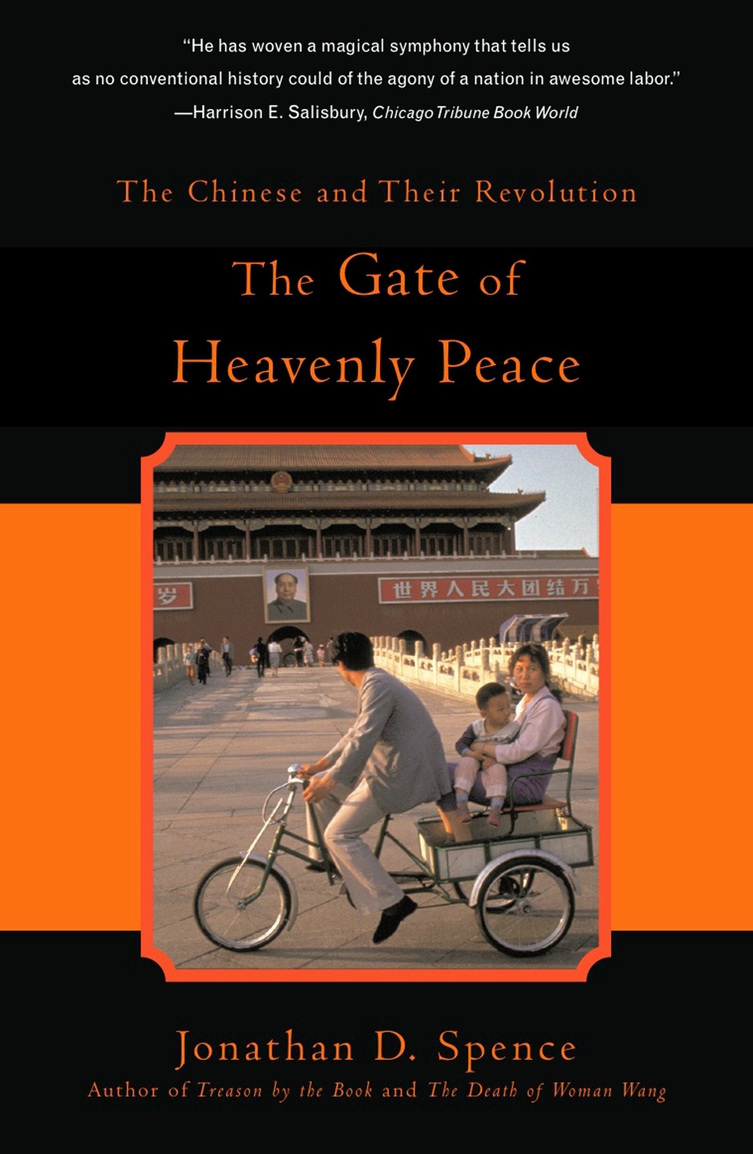 The Gate of Heavenly Peace - The Chinese and Their Revolution