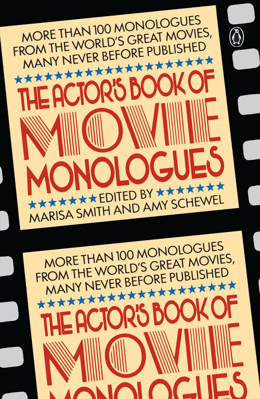The Actor's Book of Movie Monologues - More Than 100 Monologues from the World's Great Movies