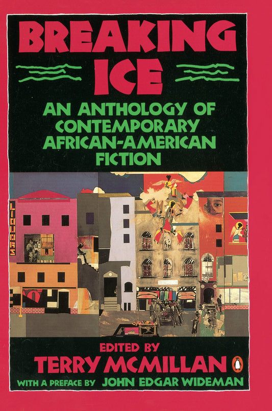 Breaking Ice - An Anthology of Contemporary African-American Fiction