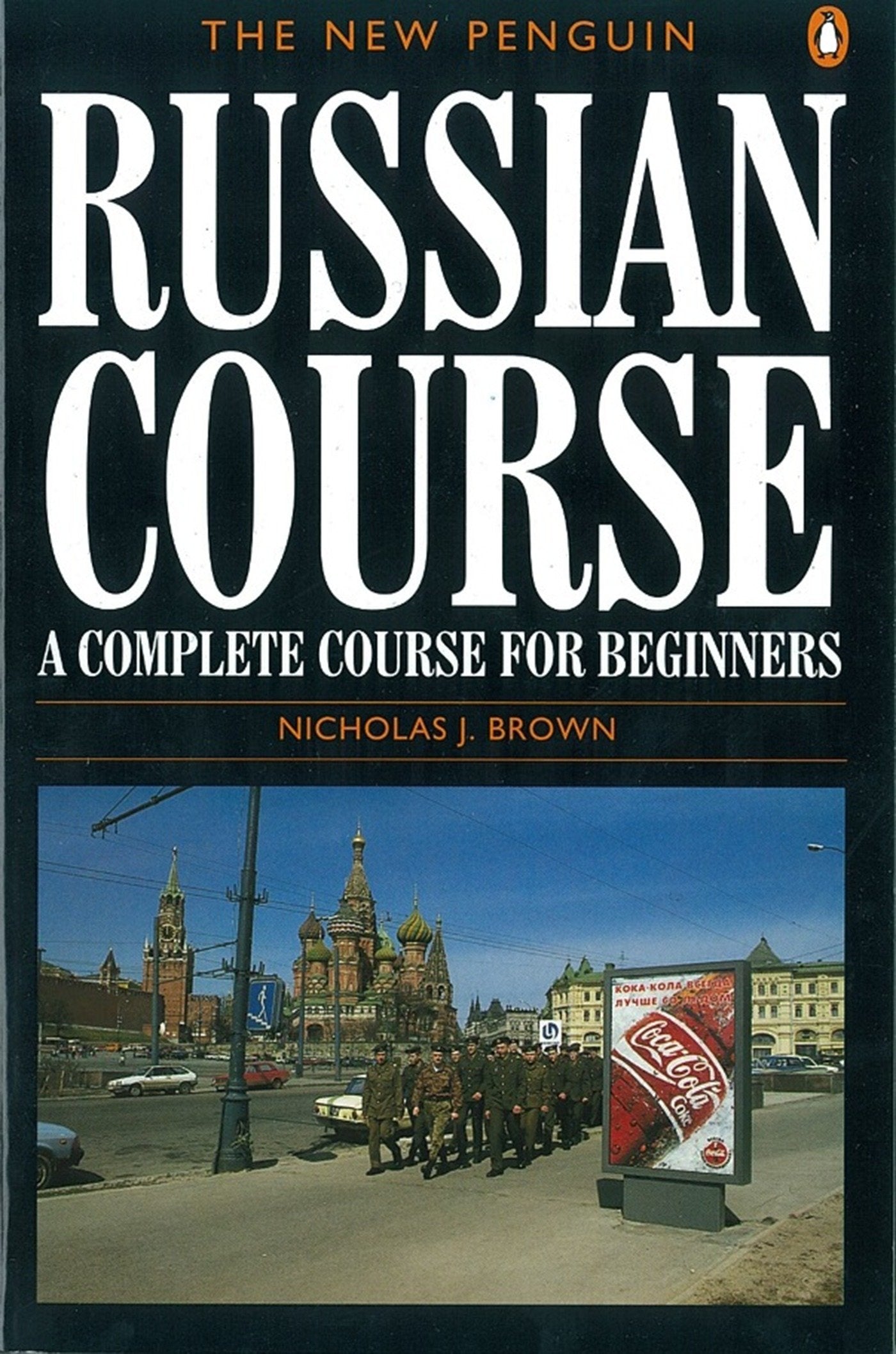 The New Penguin Russian Course - A Complete Course for Beginners