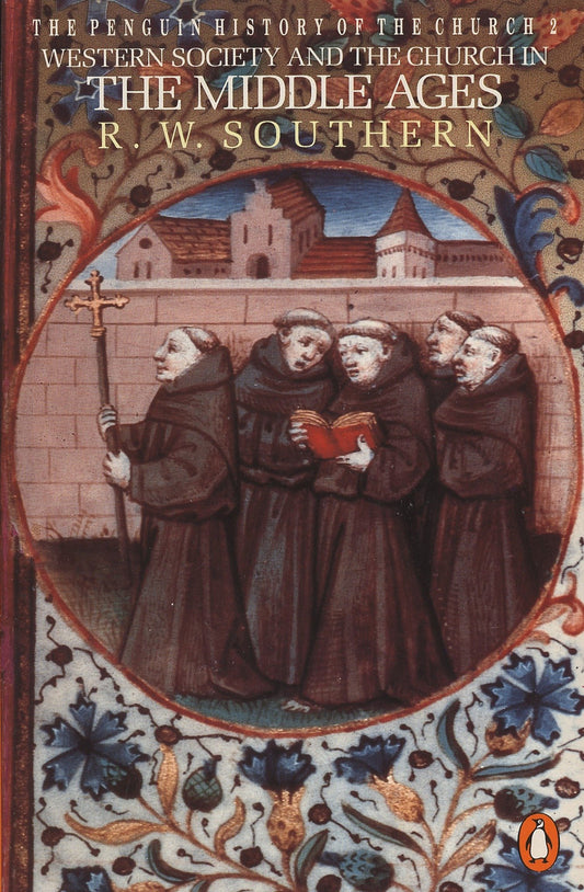 Western Society and the Church in the Middle Ages (Hist of the Church) (Book:2)