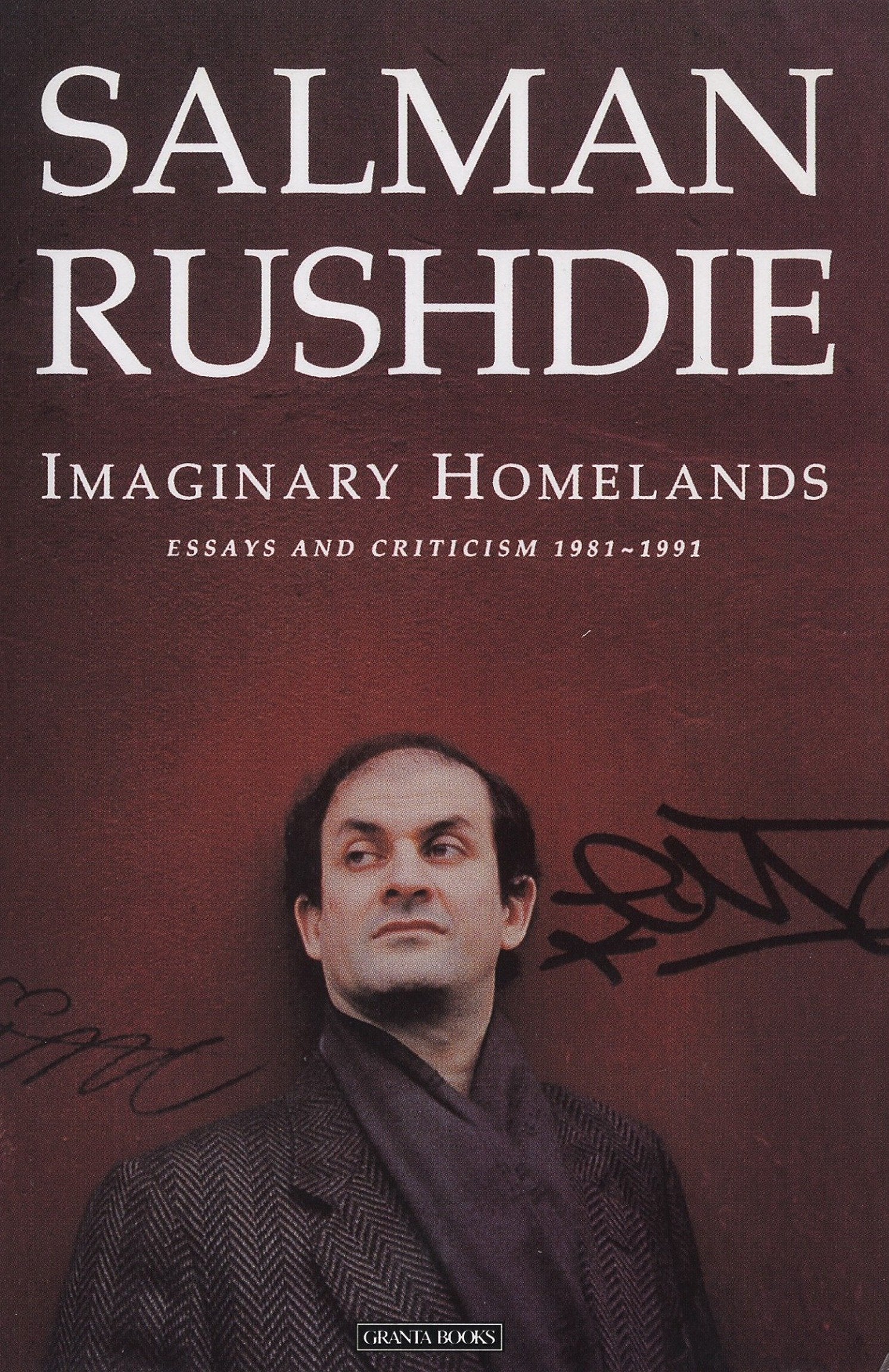 Imaginary Homelands - Essays and Criticism 1981-1991