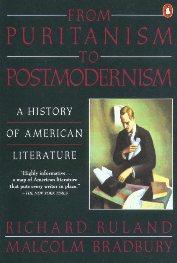 From Puritanism to Postmodernism - A History of American Literature