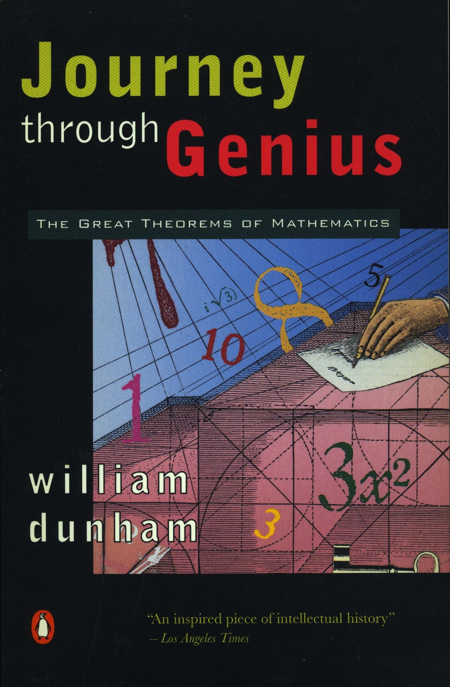 Journey through Genius - The Great Theorems of Mathematics