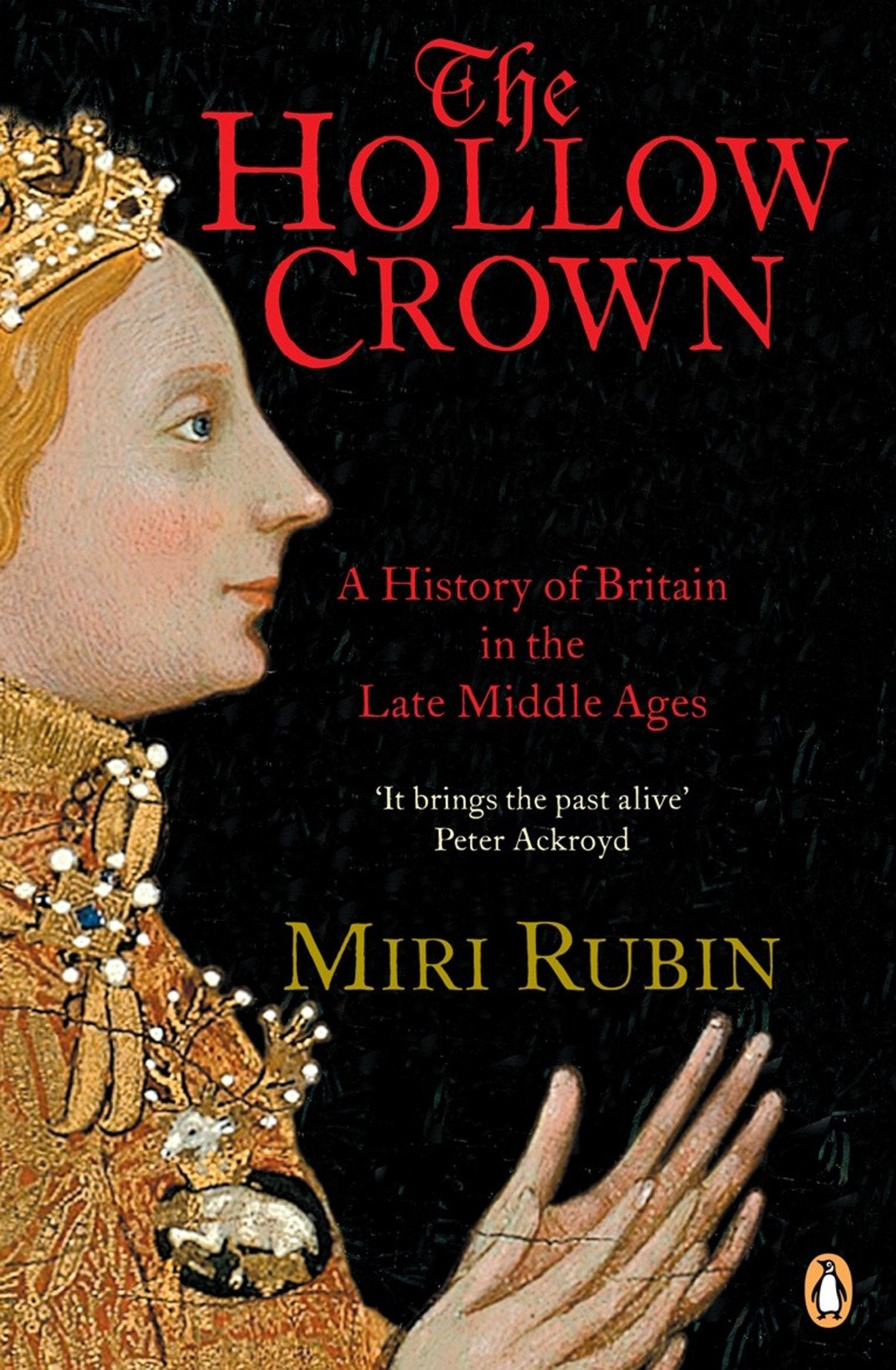 The Hollow Crown - A History of Britain in the Late Middle Ages