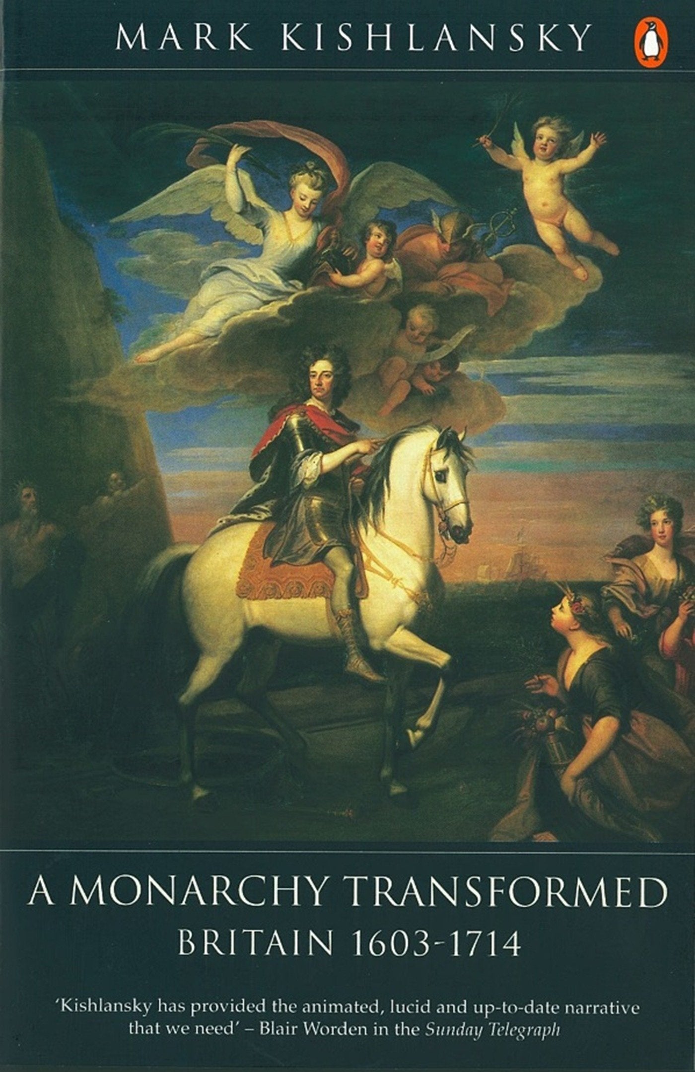 A Monarchy Transformed - Britain 1603-1714 (Hist of Britain)