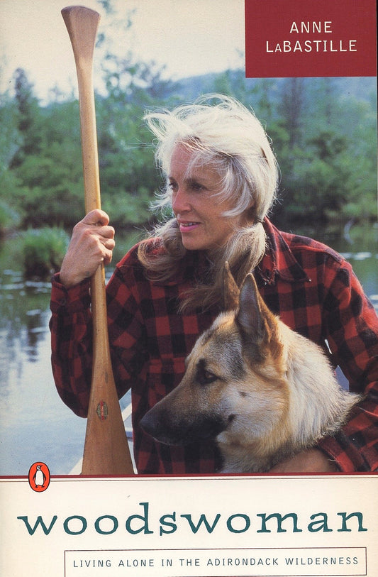 Woodswoman - Living Alone in the Adirondack Wilderness