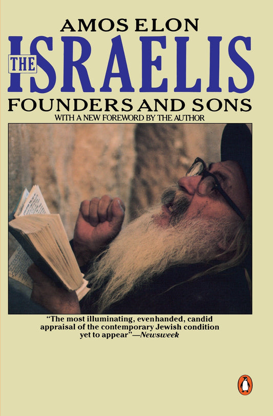 The Israelis - Founders and Sons; Revised Edition