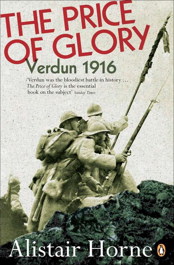 The Price of Glory - Verdun 1916; Revised Edition