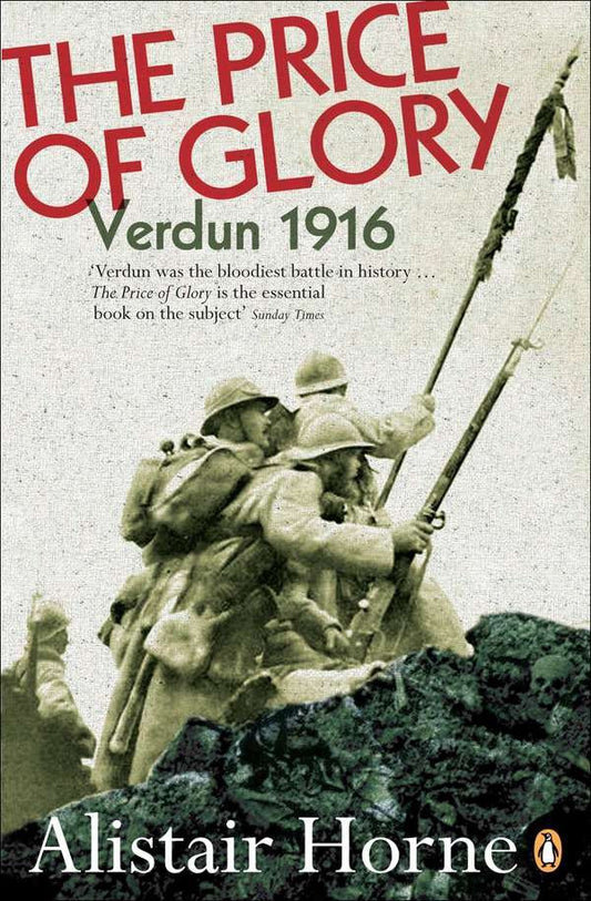 The Price of Glory - Verdun 1916; Revised Edition