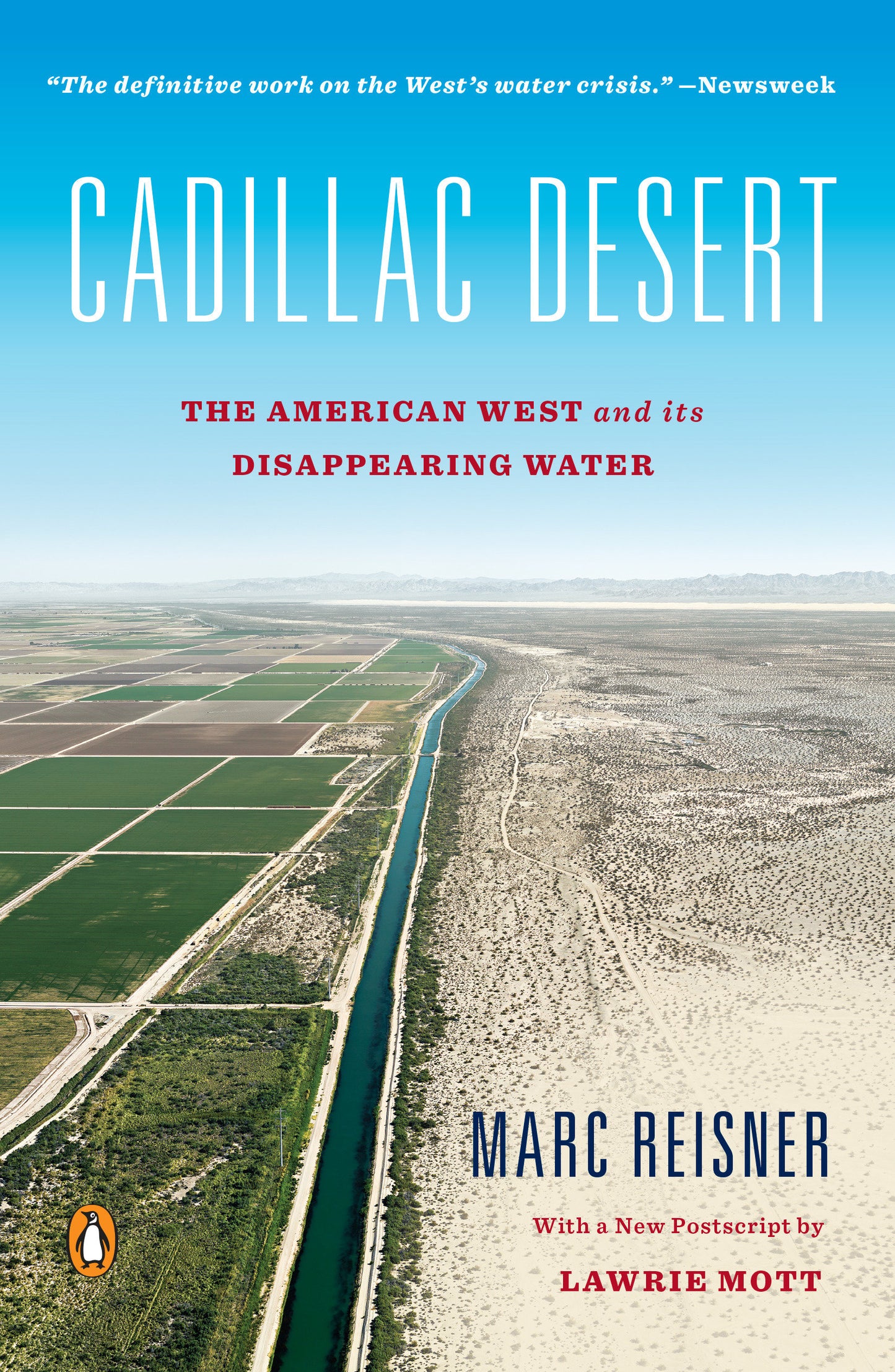 Cadillac Desert - The American West and Its Disappearing Water, Revised Edition
