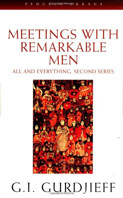 Meetings with Remarkable Men - All and Everything, 2nd Series (All and Everything)