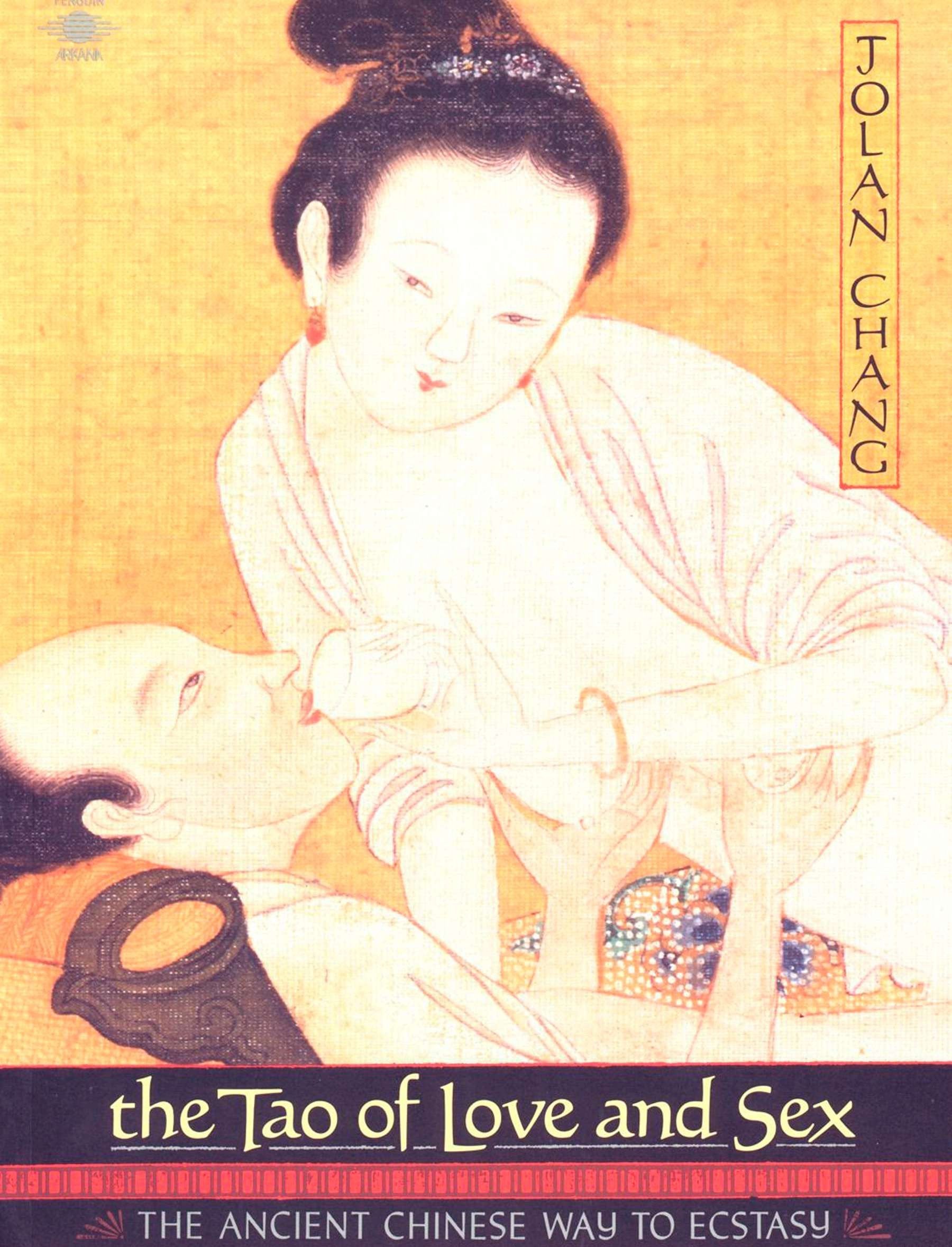 The Tao of Love and Sex - The Ancient Chinese Way to Ecstasy (Compass)