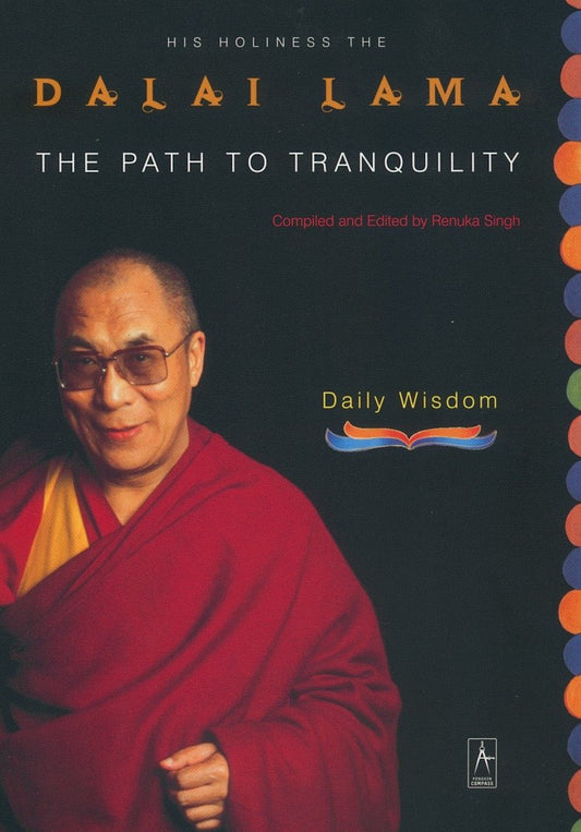 The Path to Tranquility - Daily Wisdom (Compass)