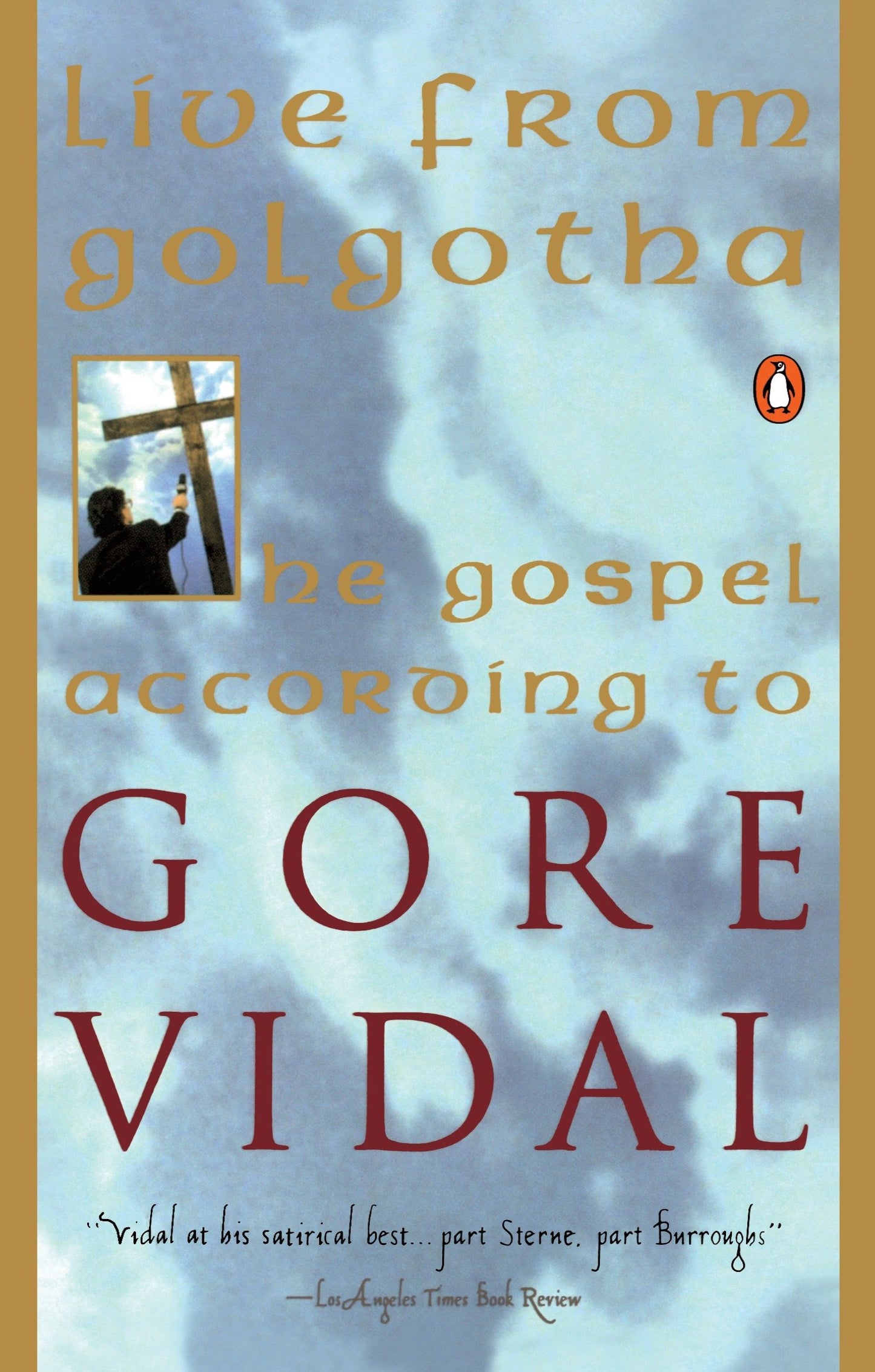 Live from Golgotha - The Gospel According to Gore Vidal