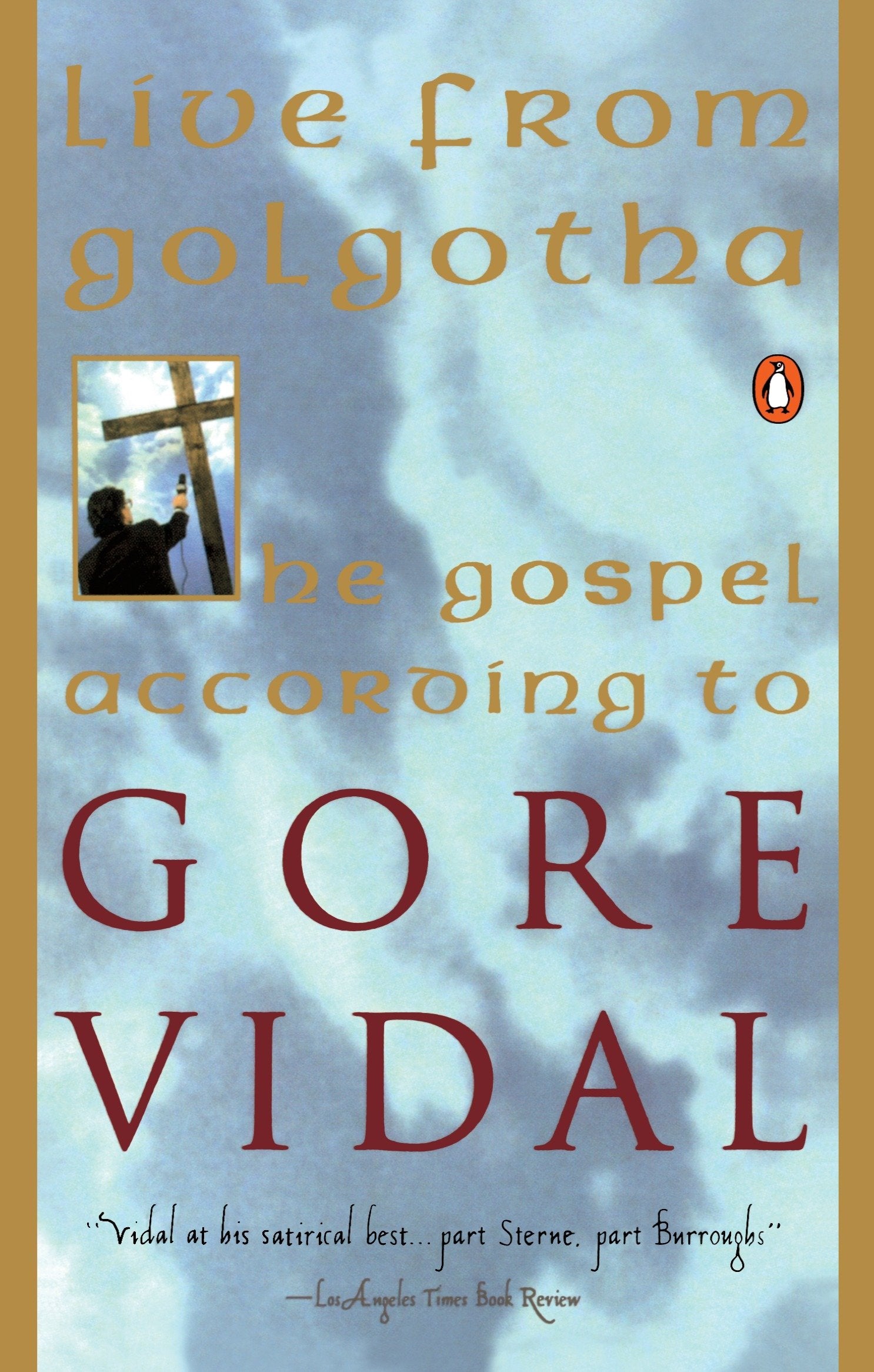 Live from Golgotha - The Gospel According to Gore Vidal