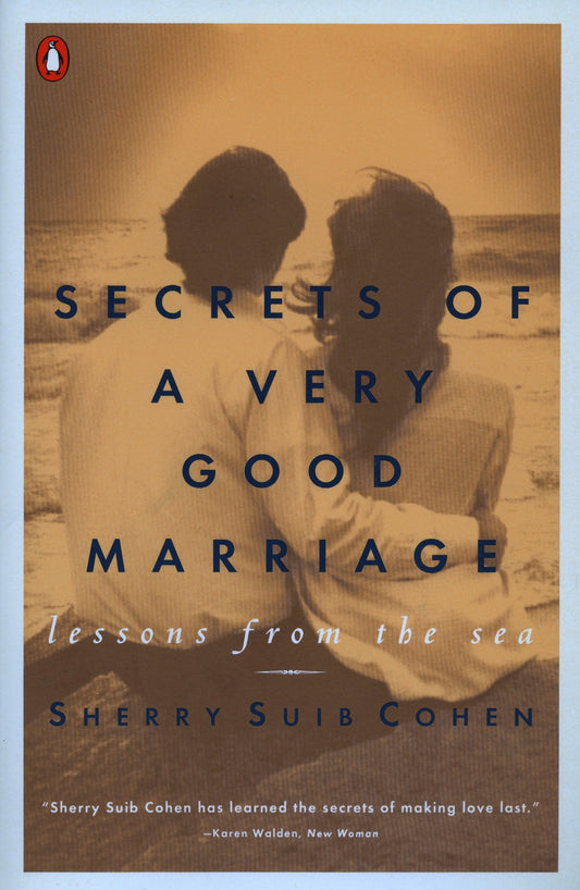 Secrets of a Very Good Marriage - Lessons from the Sea