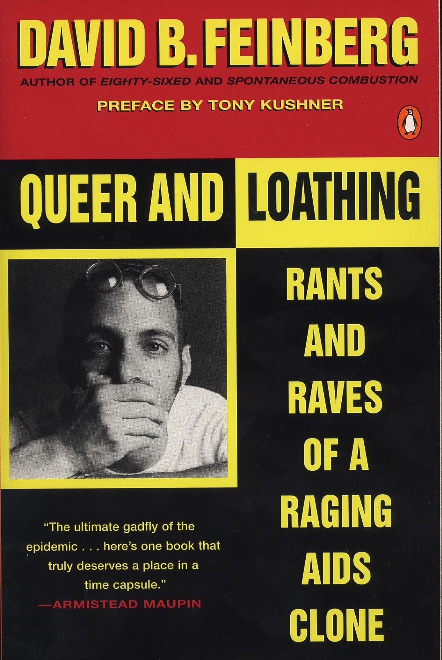 Queer and Loathing - Rants and Raves of a Raging AIDS Clone