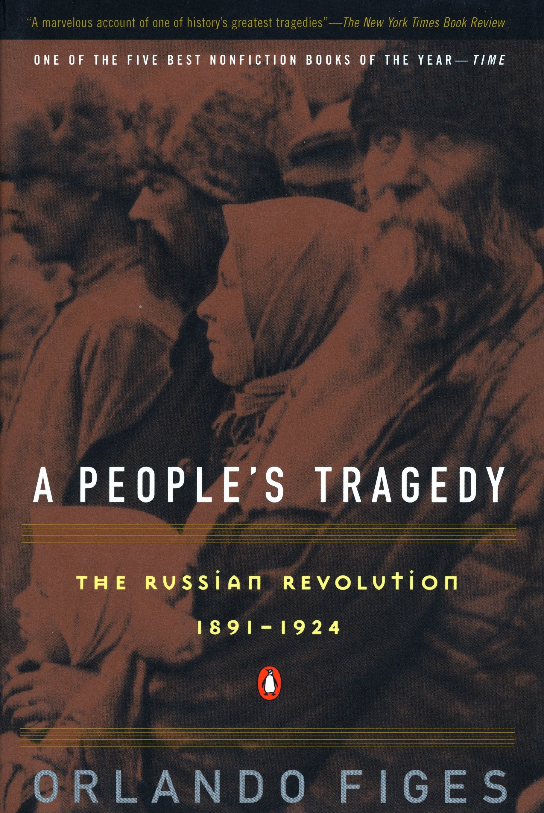 A People's Tragedy - A History of the Russian Revolution