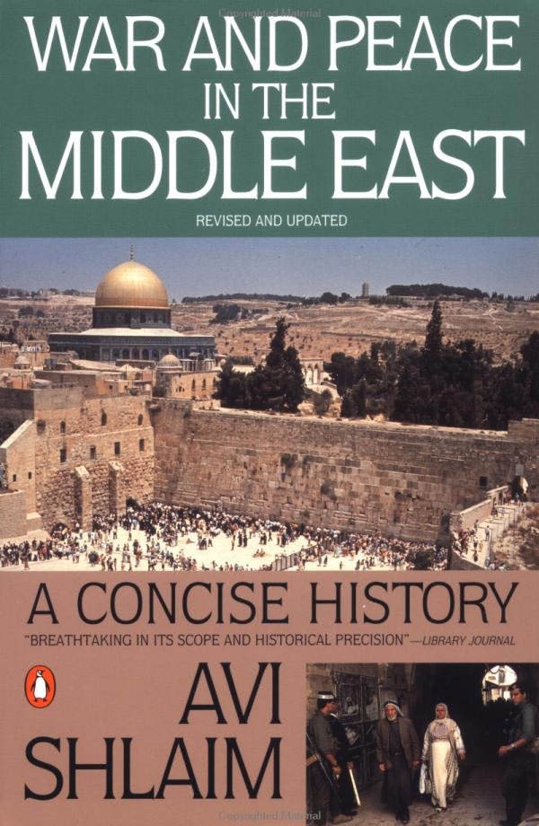 War and Peace in the Middle East - A Concise History, Revised and Updated