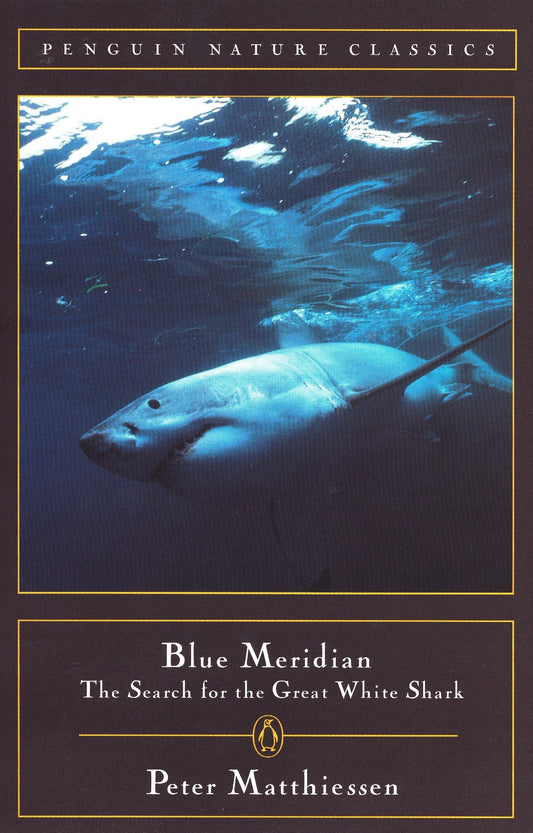 Blue Meridian - The Search for the Great White Shark (Classic, Nature, Penguin)