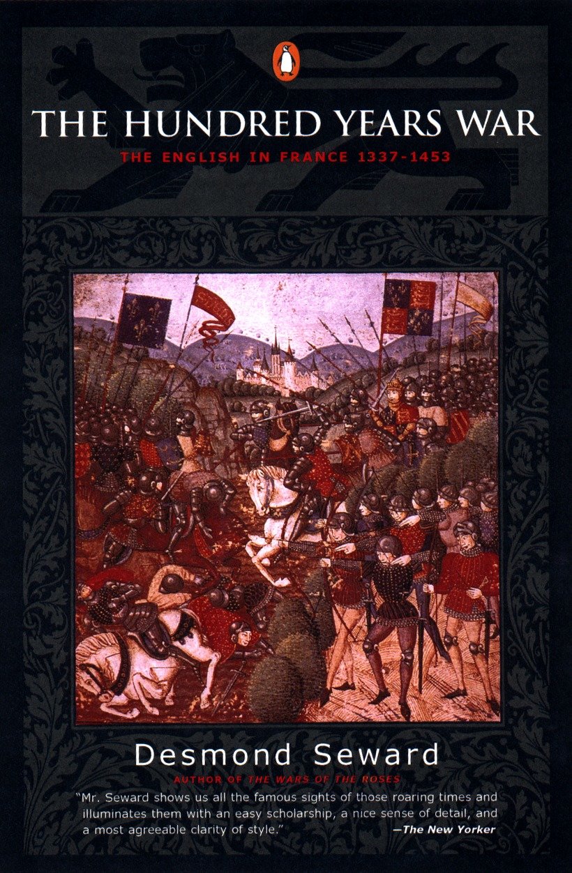 The Hundred Years War - The English in France 1337-1453