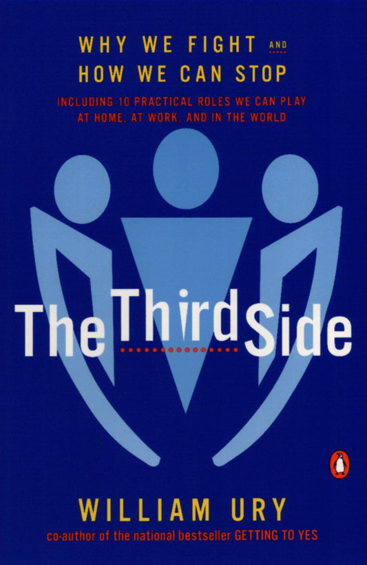 The Third Side - Why We Fight and How We Can Stop