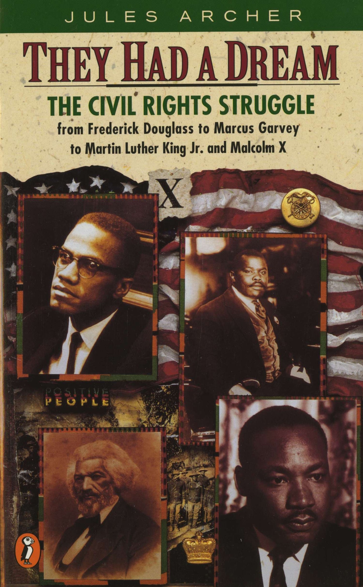 They Had a Dream - The Civil Rights Struggle from Frederick Douglass to Marcus Garvey to Martin Luther King Jr. and Malcolm X (Epoch Biography)