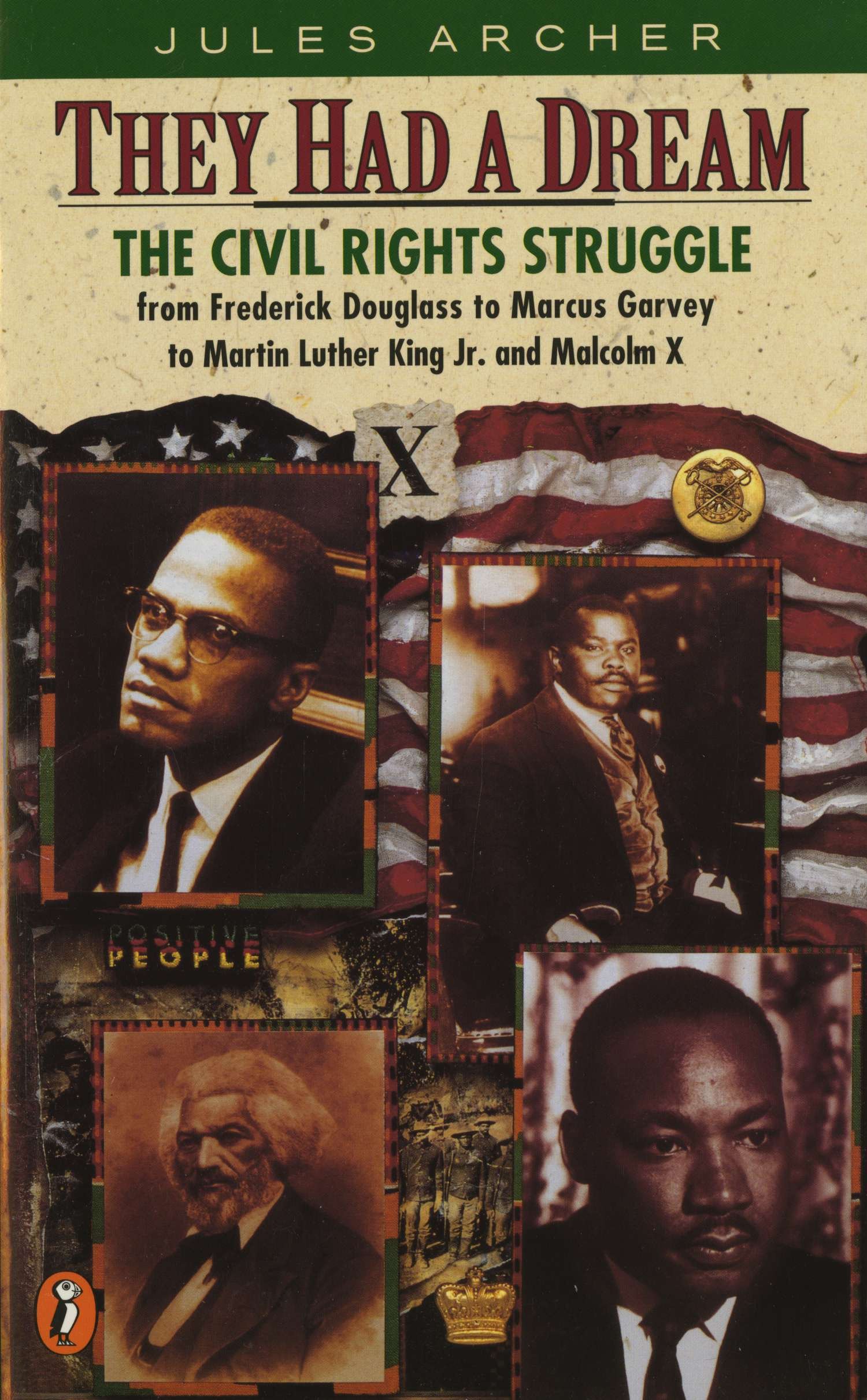 They Had a Dream - The Civil Rights Struggle from Frederick Douglass to Marcus Garvey to Martin Luther King Jr. and Malcolm X (Epoch Biography)