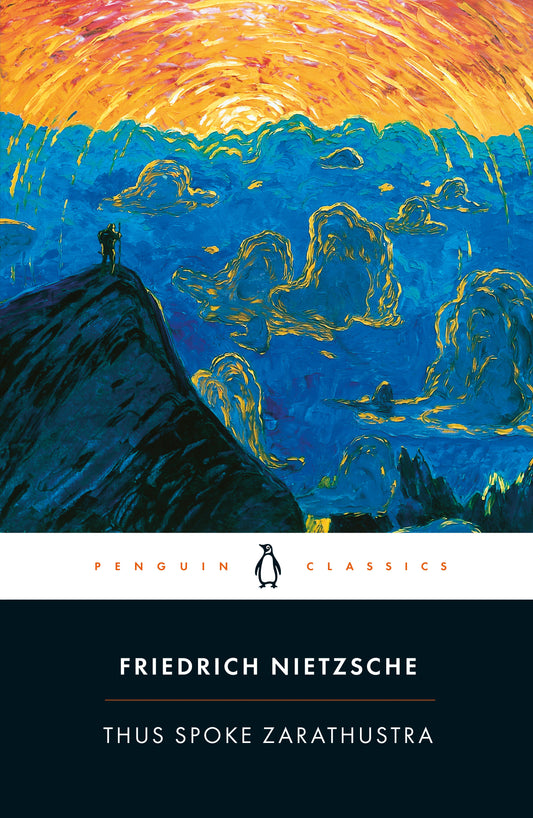 Thus Spoke Zarathustra - A Book for Everyone and No One