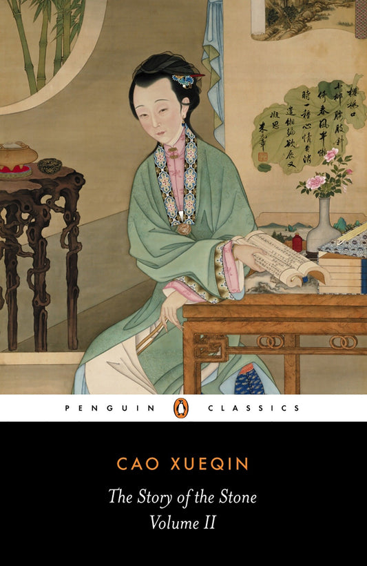 The Story of the Stone, Volume II - The Crab-Flower Club, Chapters 27-53 (Story of the Stone) (Book:2)