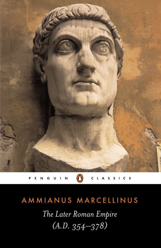 The Later Roman Empire - A.D. 354-378