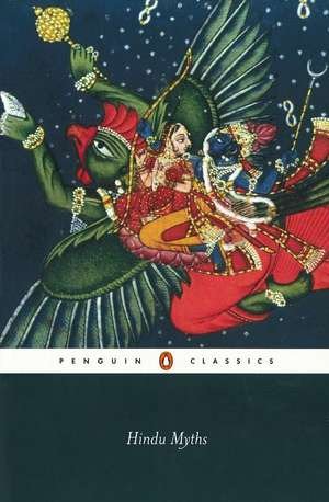 Hindu Myths - A Sourcebook Translated from the Sanskrit