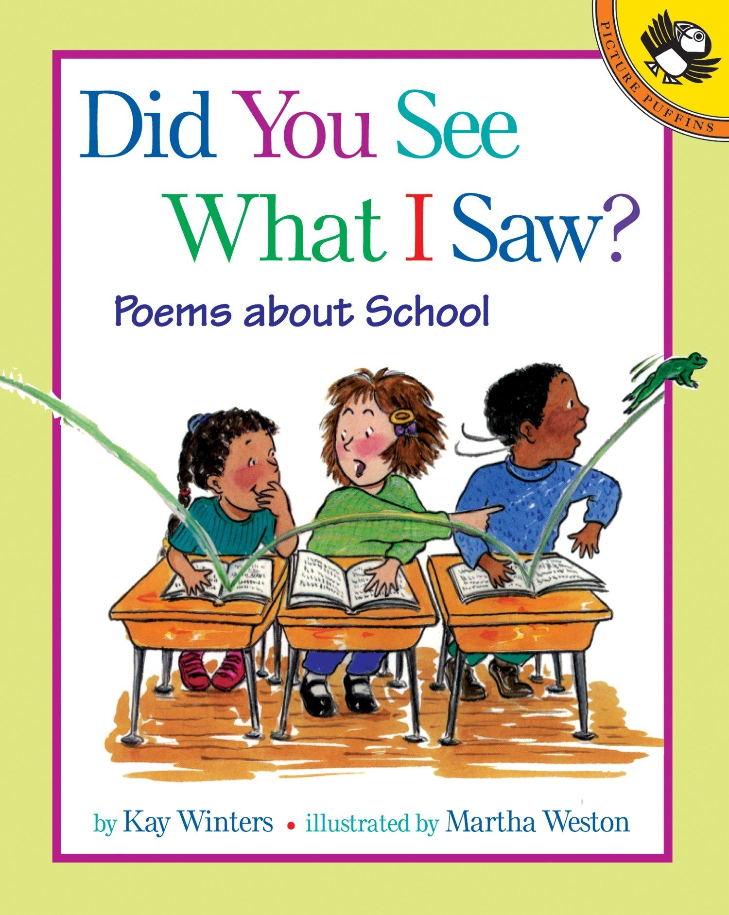 Did You See What I Saw? - Poems About School