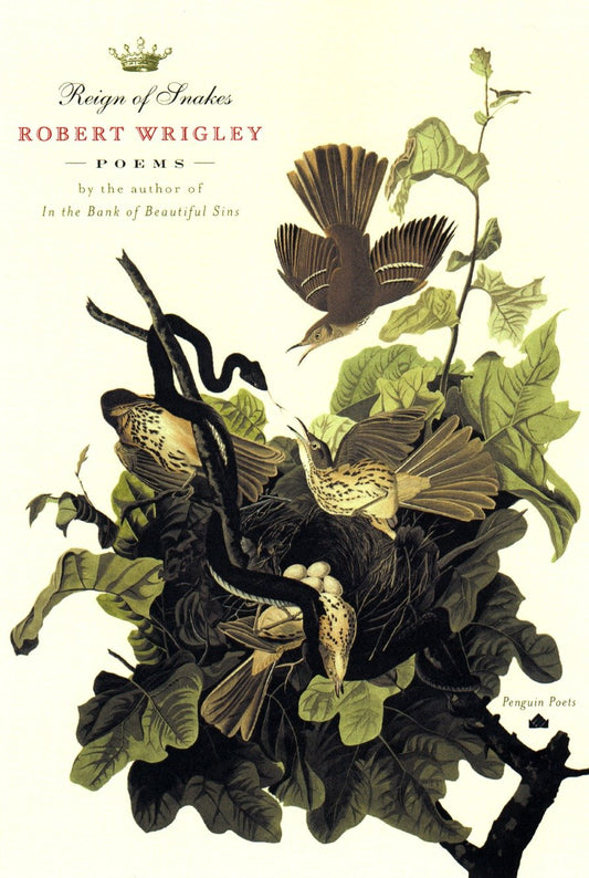 Reign of Snakes (Penguin Poets)