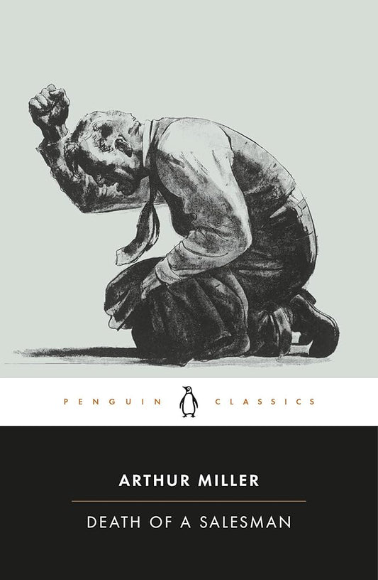 Death of a Salesman: Certain Private Conversations in Two Acts and a Requiem (Penguin Twentieth-Century Classics) by Arthur Miller, Christopher Bigsby