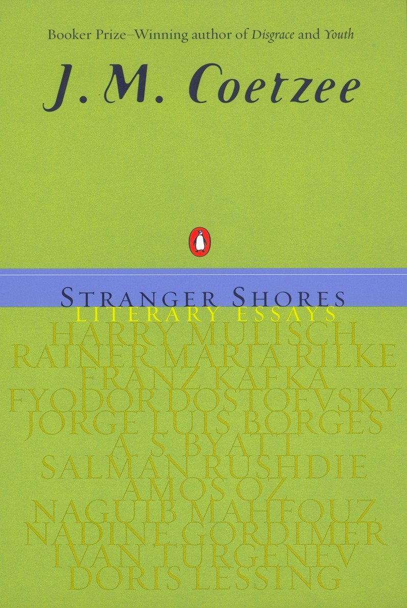 Stranger Shores - Literary Essays