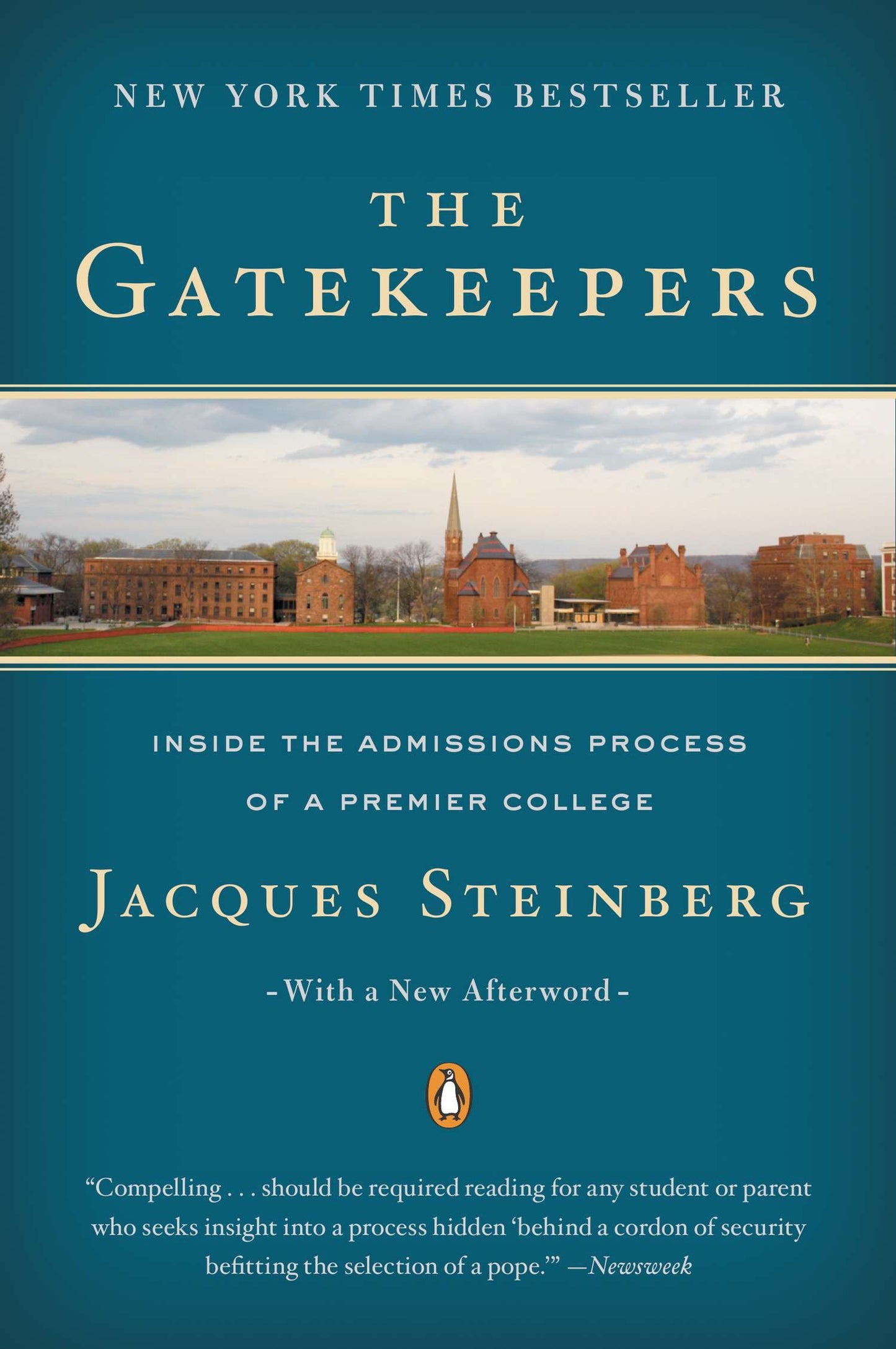 The Gatekeepers - Inside the Admissions Process of a Premier College