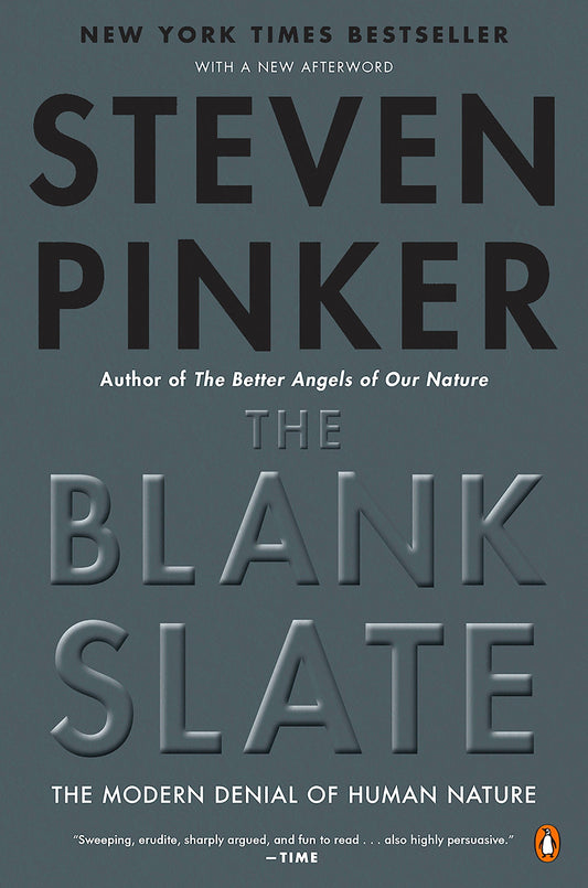 The Blank Slate - The Modern Denial of Human Nature