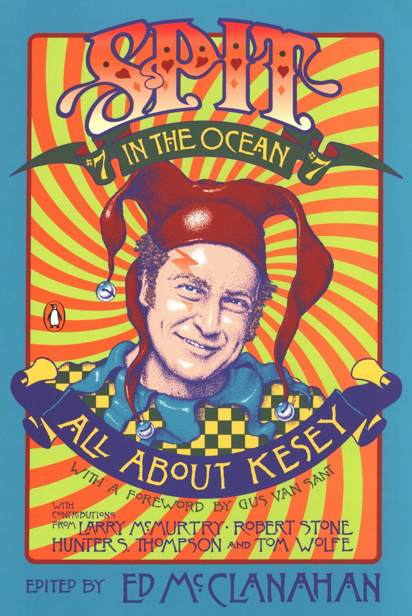 Spit in the Ocean #7 - All About Ken Kesey