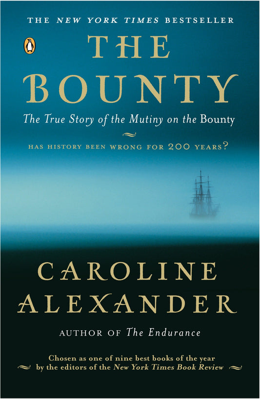 The Bounty - The True Story of the Mutiny on the Bounty