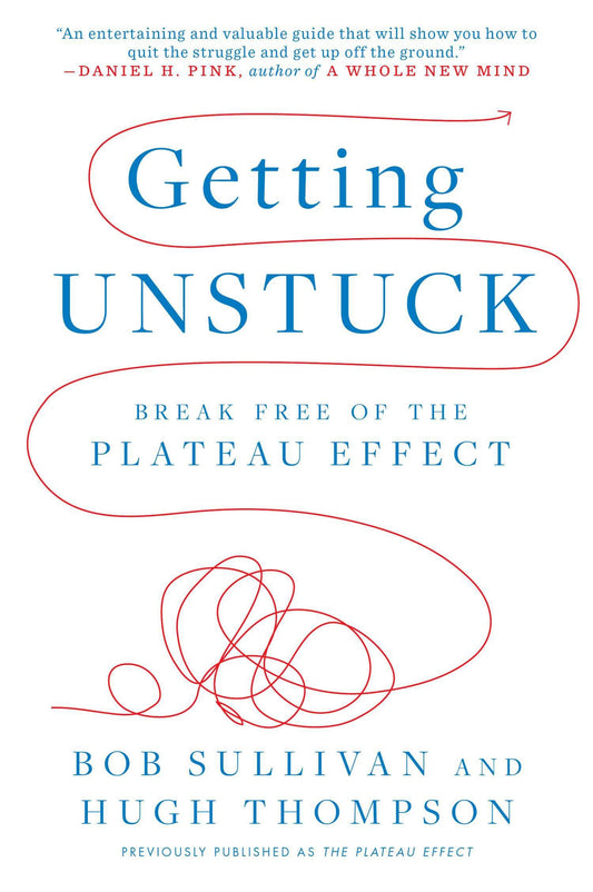 Getting Unstuck - Break Free of the Plateau Effect