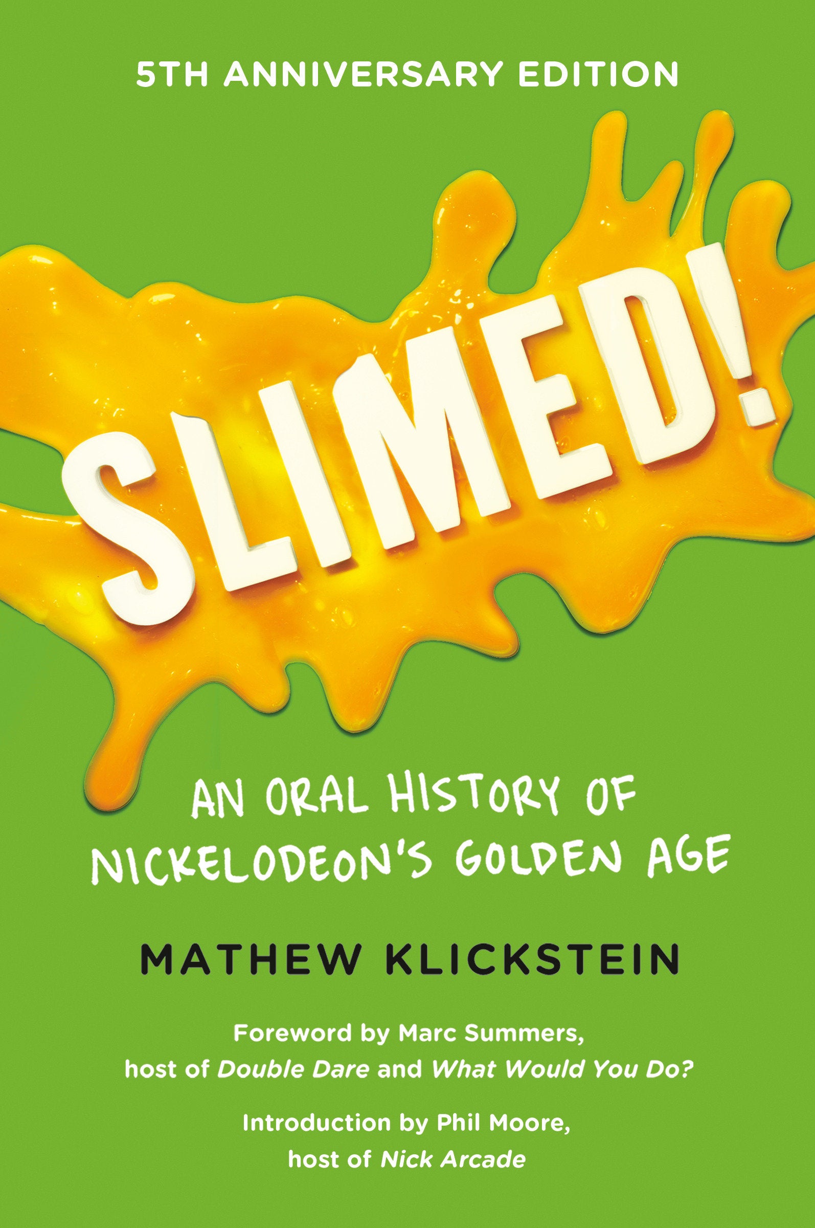 Slimed! - An Oral History of Nickelodeon�s Golden Age
