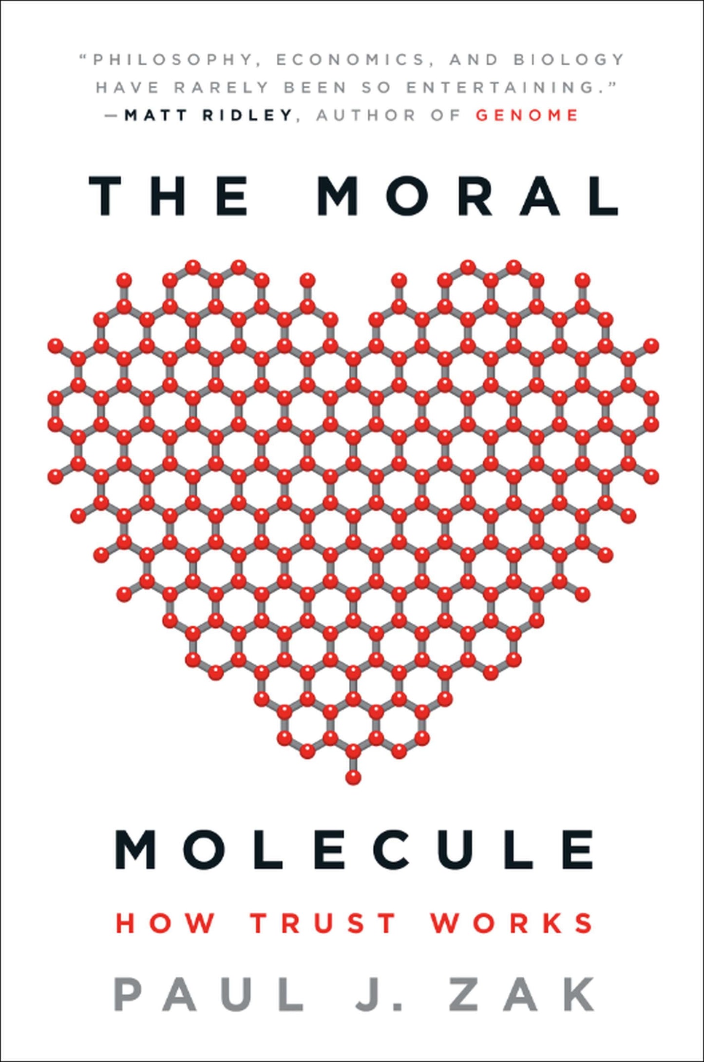 The Moral Molecule - How Trust Works