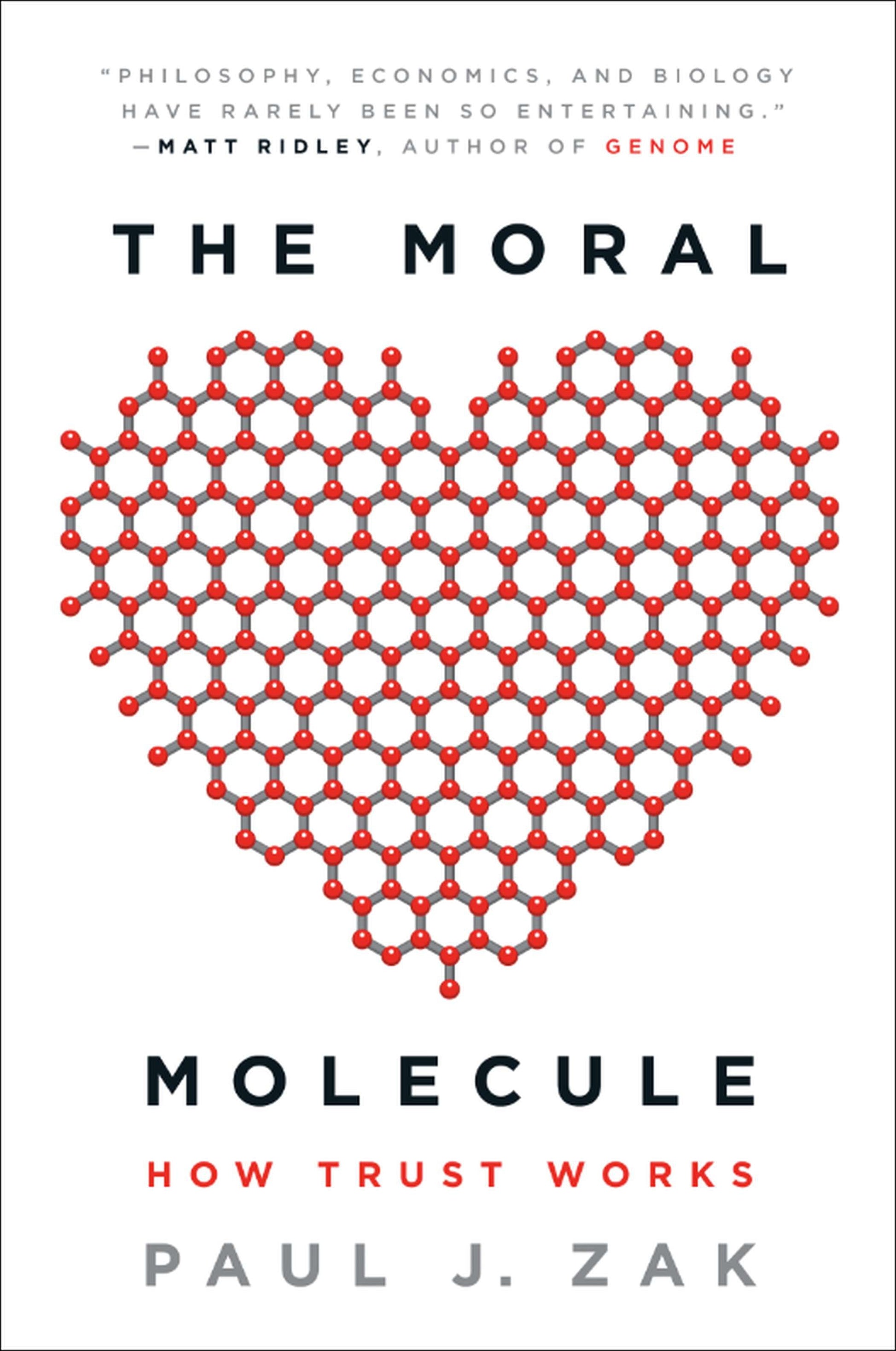 The Moral Molecule - How Trust Works