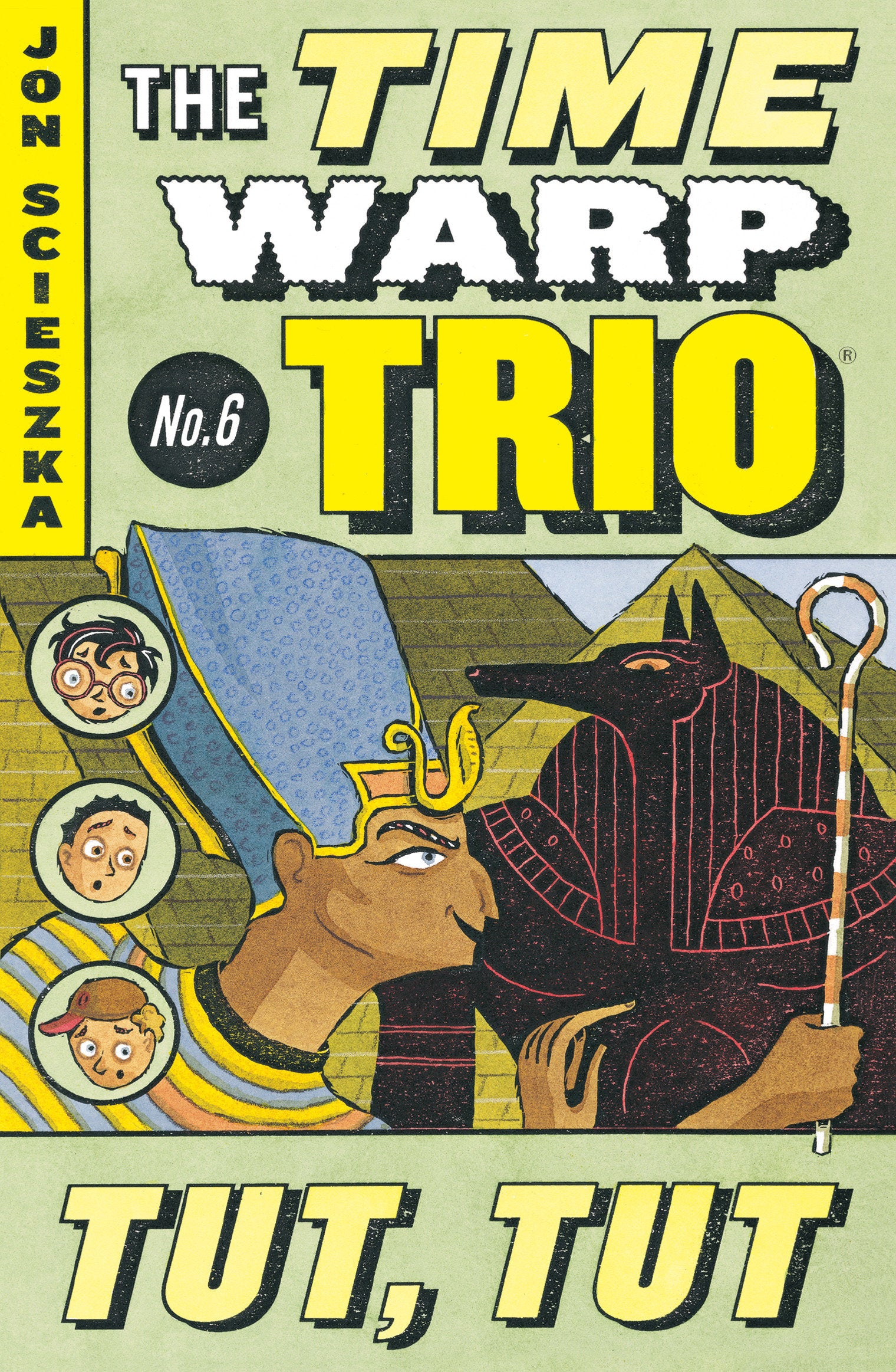 Tut, Tut #6 (Time Warp Trio) (Book:6)
